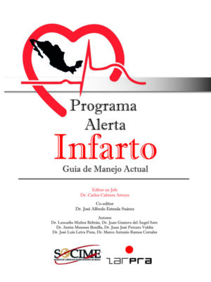 PROGRAMA ALERTA INFARTO. GUÍA DE MANEJO ACTUAL